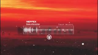 【Trap】NEFFEX - Born A Rockstar