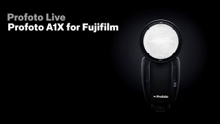 Profoto Live - A1X for Fujifilm - YouTube