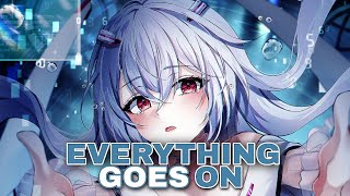 Download Lagu Nightcore - Everything Goes On (Lyrics) MP3