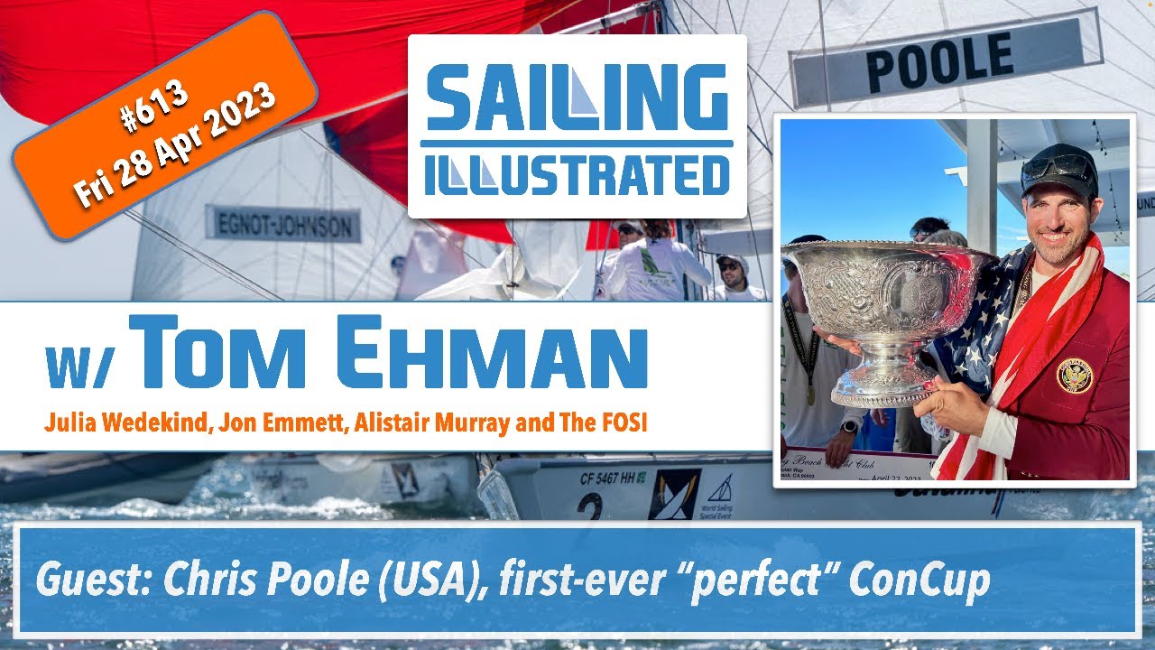 SI LIVE #613 — Guest: Chris Poole (USA), Congressional Cup winner