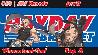 [The PAYDAY Bracket #19] Top 8 - OEG | ARF | Kaneda (Sin Kiske) VS jevil (Johnny)