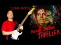 Thriller  michael jackson  electric guitar cover