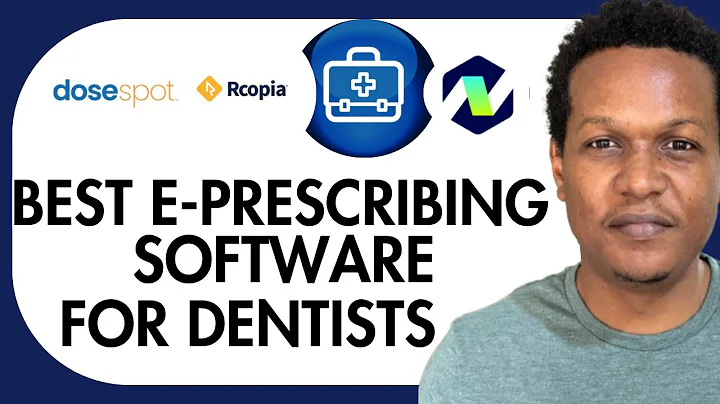 7 BEST E-PRESCRIBING SOFTWARE FOR DENTISTS(MDToolbox VS NewCrop VS DrFirst Rcopia VS iCoreRx )