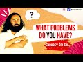 What problems does gurudev sri sri ravi shankar havebangaloreashram shri shri