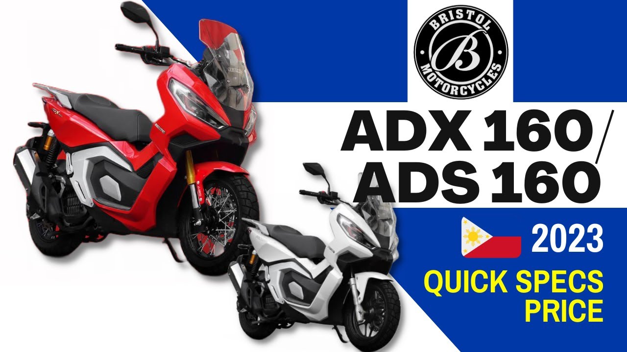 Bristol ADX 160 ADS 160 Quick Specs Price 2023 Philippines YouTube