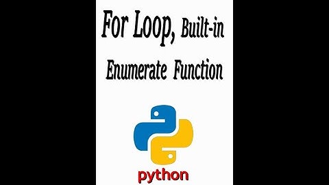 For loop, built-in enumerate function, new style formatting || Introduction to For Loops in Python