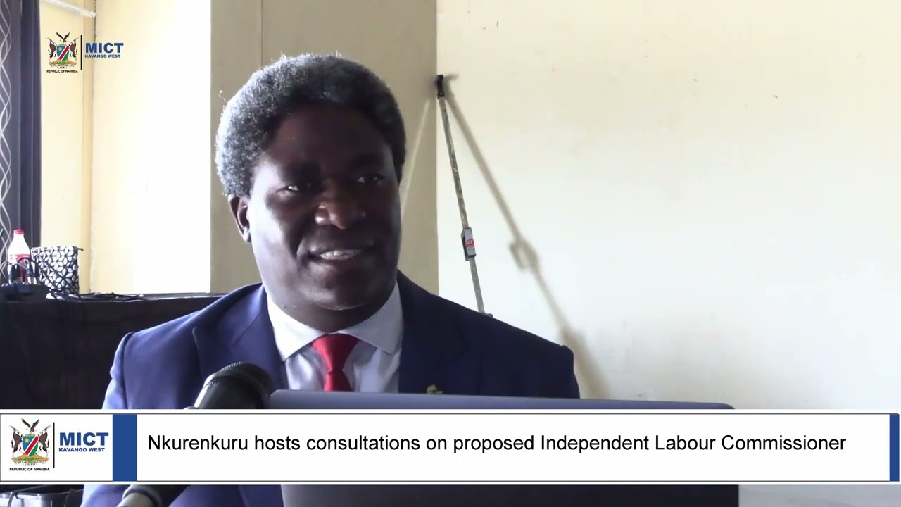 Nkurenkuru hosts consultations on Labour Commissioner