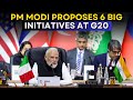 PM Modi At G20: PM Modi Proposes 6 Key Initiatives & India’s Role In Shaping Global Progress