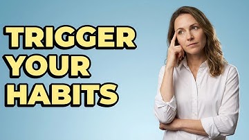 What Role Do Cues Play In Habit Formation?