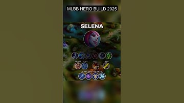 ✅ ML SELENA Best Build Setup Guide 2025 ML #mlbb #silvannamvp #shorts #chouexp