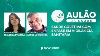 Aulão da Saúde | Saúde coletiva com ênfase em vigilância sanitária screenshot 3