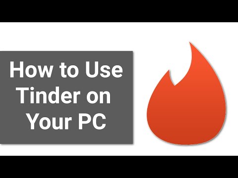 How to Use Tinder on Your PC