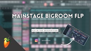 Mainstage Big Room Drop Flp In The Description