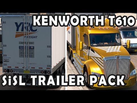 Kenworth T610 ve SiSL Trailer Pack Modlari - American Truck Simulator