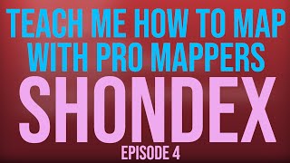 TEACH ME HOW TO MAP: ShondeX - [Episode 4] [LEARNING TRACK]