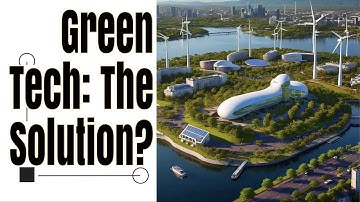 Green Technology: Innovations for a Sustainable Future