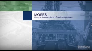 MOSES - Conquer the Complexity of Marine Operations