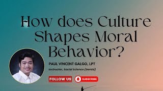 Ethics Series: Culture and Morality