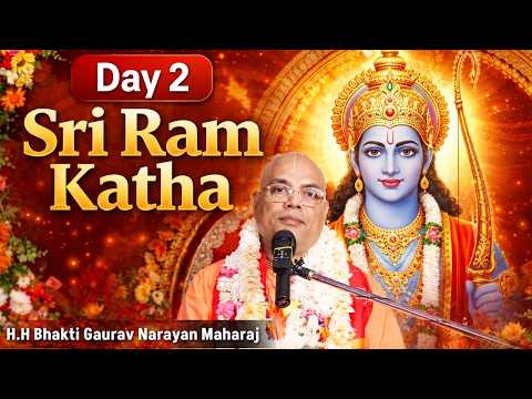 Sri Ram Katha – Day 2 | Param Pujya Bhakti Gaurav Narayan Maharaj | Hare Krsna TV