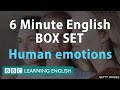 BOX SET: 6 Minute English - 'Human Emotions' English mega-class! One hour of new vocabulary!