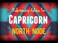 Relationship Advice for North Node in Capricorn