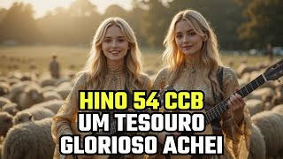 HINO 54 CCB - Um Tesouro Glorioso Achei