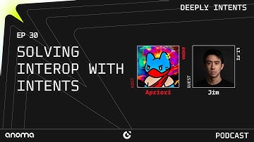 Deeply Intents - Episode 30: Solving Interop with Intents - 0xJim