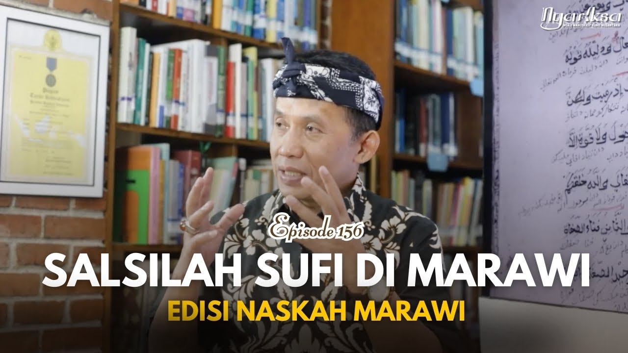 Ngariksa 156 | Salsilah Sufi di Marawi | Kang Oman