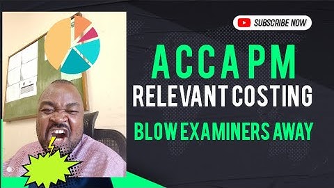 ACCA PM | RELEVANT COSTING | LIMITING FACTOR ANALYSIS | SHORT-TERM DECISIONS