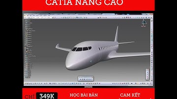 TRỌN BỘ GIÁO TRÌNH CATIA NÂNG CAO