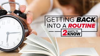 Getting back into a routine with back-to-school season 2 Wants to Know