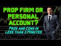 Funded Trader or Private Account: Pros and Cons