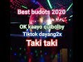 OK kaayo quiboloy remix tiktok dayang2x remix Taki Taki budots 2020