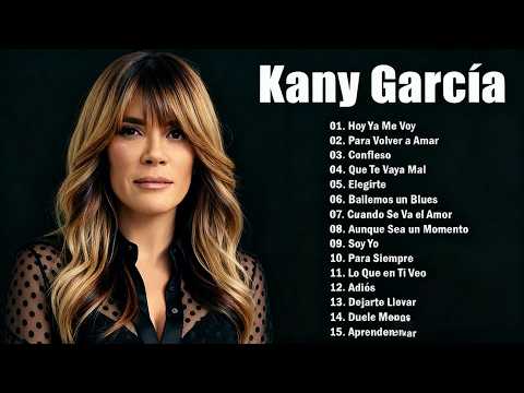 K.a.n.y García Exitos 2026 - K.a.n.y García 20 Mejores Canciones - Mix de K.a.n.y García