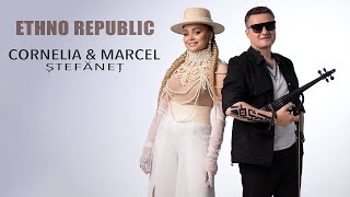 Cornelia & Marcel Stefanet - Ethno Republic | Official Music Video