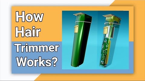 Working of Hair Trimmer | PhaseNeutral
