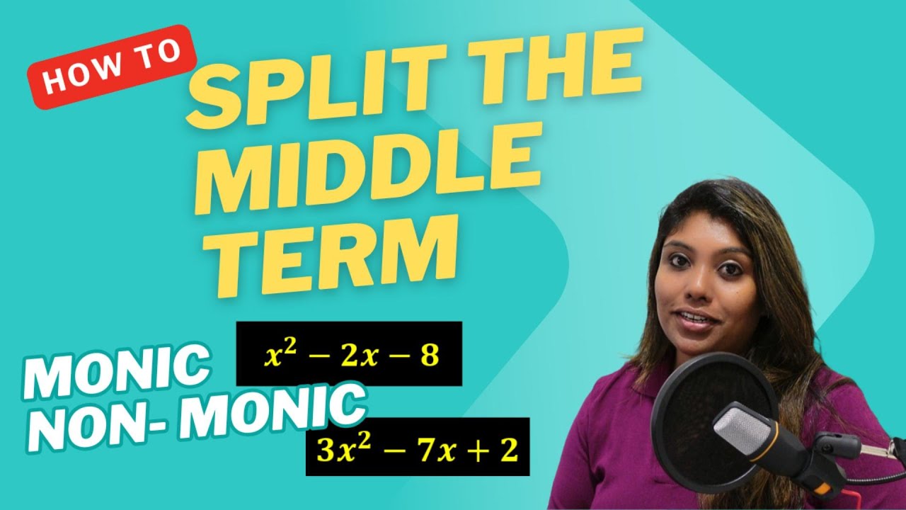 Splitting the Middle Term Made Super Simple! - YouTube