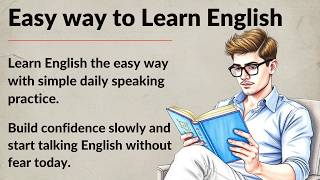 Easy way to Learn English || Graded Reader || Improve Your English Fluency