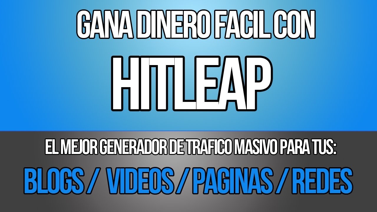 Hitleap 2017 | Como Generar Tráfico a mi Página Web| Hitleap Como Funciona