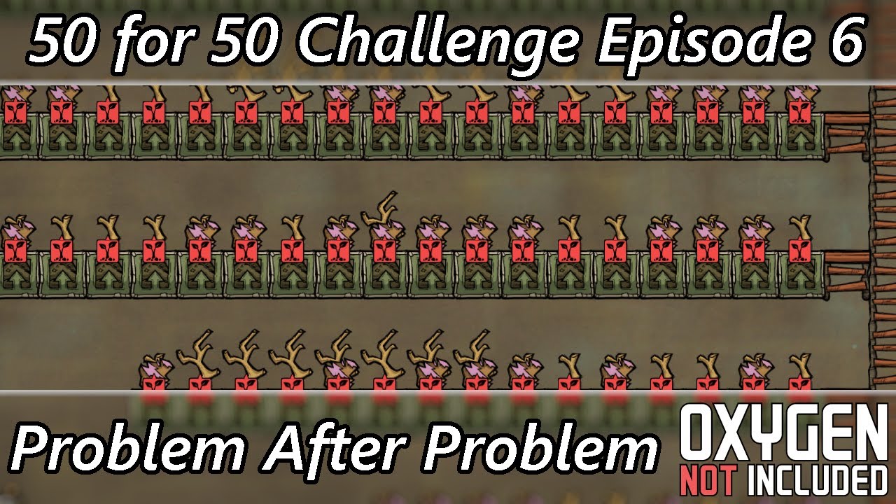 Food Stopped Growing!? - 50 for 50 Challenge Let's Play Episode 06 - Oxygen Not Included