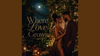 Where Love Grows (feat. Jacob)