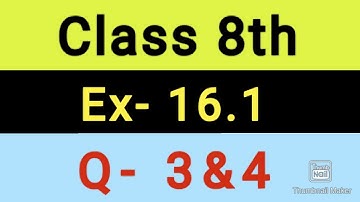 exercise 16.1 class 8 question 3,4 // class 8 chapter 16 exercise 16.1 question number 3,4