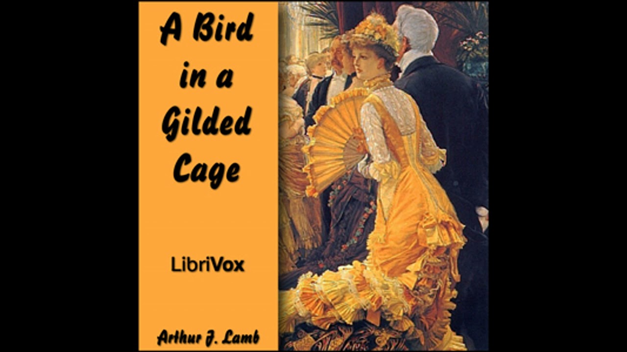 Bird in a Gilded Cage - Arthur J. Lamb