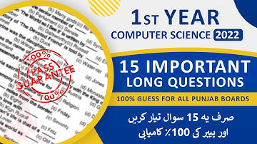 ICS Part-1 || Computer Science || Important 15 Long Questions | 100% Guess  2022 | Just 15 Questions