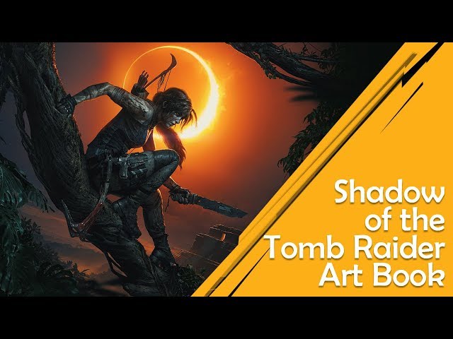 Shadow Of The Tomb Raider Artbook Flip through and review - YouTube