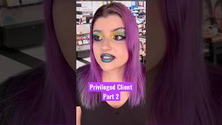 Privileged Client, Part 2