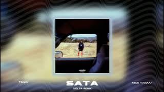 Taiko, Kidd Voodoo - SATA (VOLTA Remix)