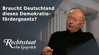 Braucht Deutschland dieses Demokratiefördergesetz