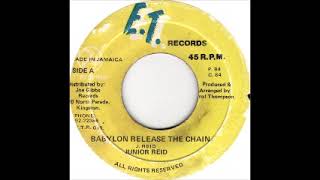 Junior Reid - Babylon Release The Chain / Set Us Free