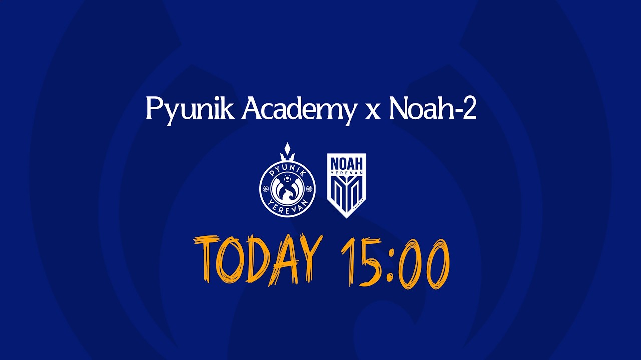 PYUNIK ACADEMY - NOAH-2 | AFL 25/26 | MATCHDAY 18